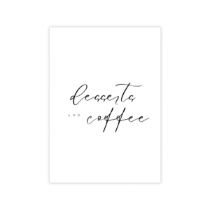 Minimalist Black and White Desserts & Coffee Sign