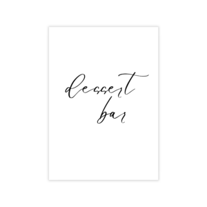 Minimalist Black and White Dessert Bar Sign