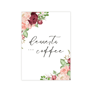 Romantic Burgundy Blush Desserts & Coffee Sign