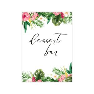 Tropical Dessert Bar Sign