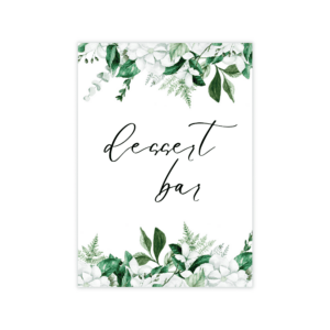Lush Greenery Dessert Bar Sign