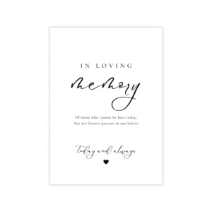 Minimalist Black and White Loving Memory Sign