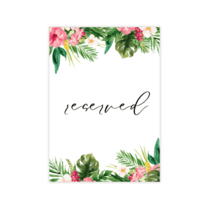 Tropical Reserved Sign