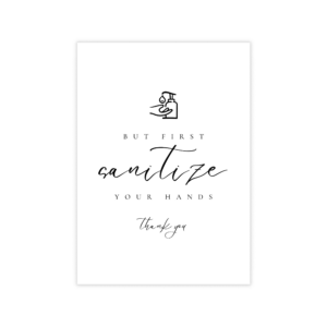 Minimalist Black and White Sanitize Your Hand Sign
