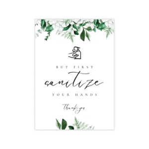 Lush Greenery Sanitize Your Hand Sign