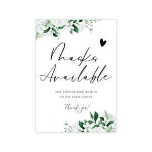 Lush Greenery Mask Available Sign