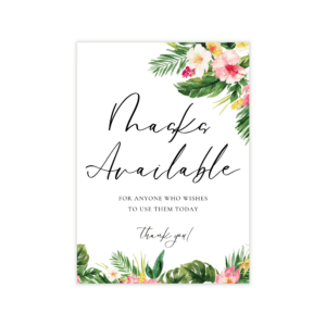 Tropical Mask Available Sign